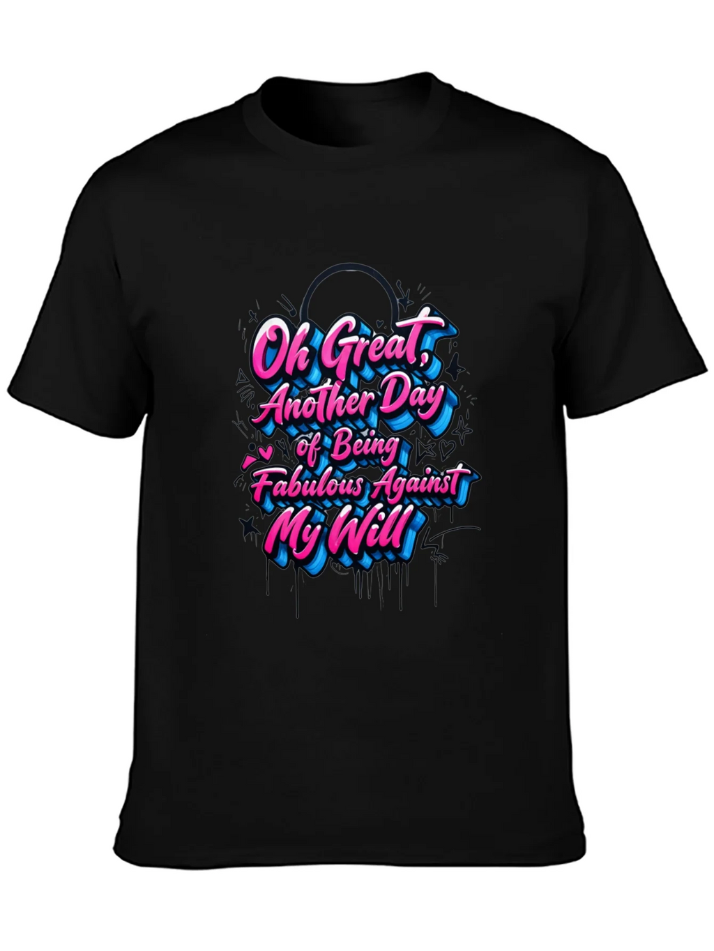 Sarcastic Graphic Tee - Fabulous Against My Will product image 3