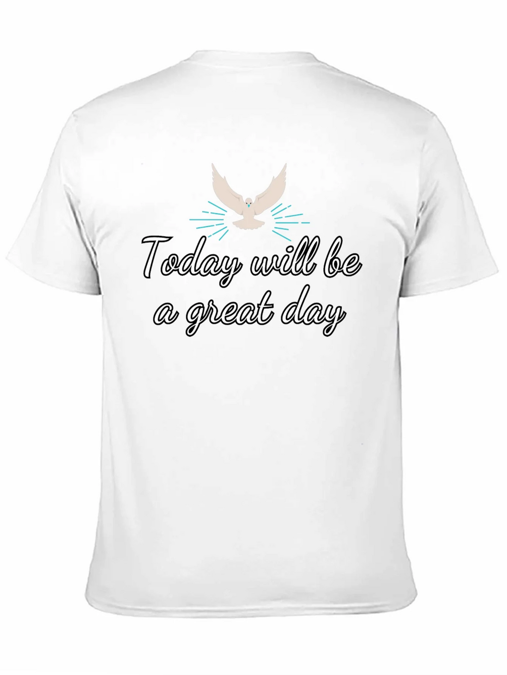 Inspirational Graphic Tee - Today Will Be a Great Day product image 10