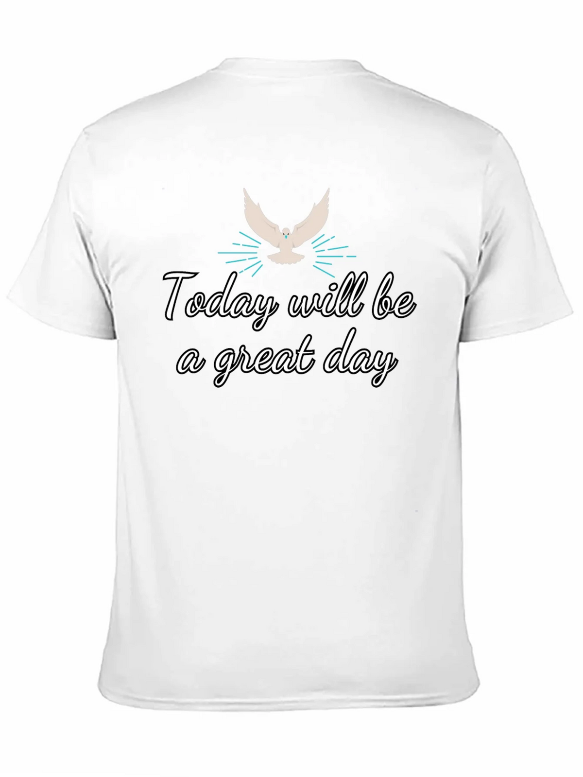 Inspirational Graphic Tee - Today Will Be a Great Day product image 10