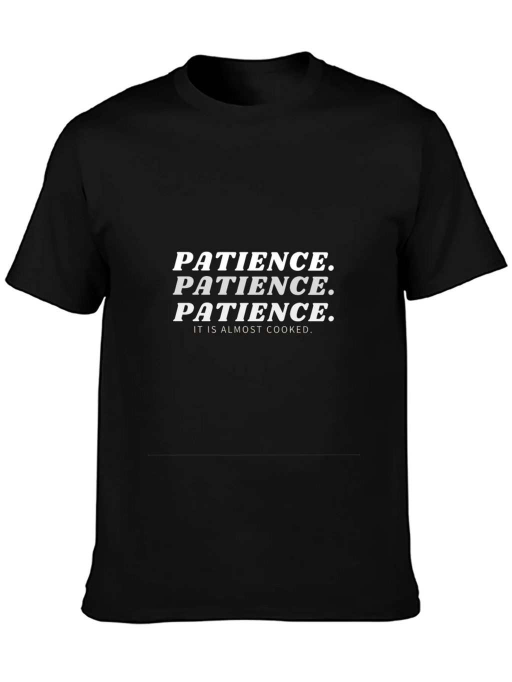 Patience is Almost Cooked Funny T-Shirt product image 3