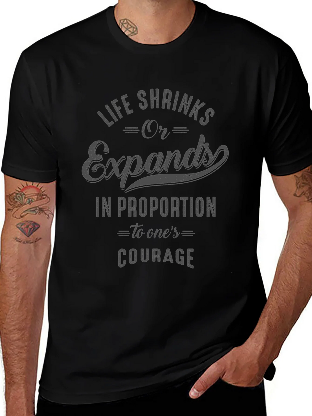 Courage Quote T-Shirt - Life Shrinks or Expands product image 1