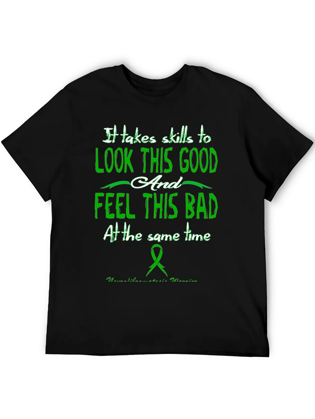 It Takes Skills T-Shirt - Look Good Feel Bad product image 5