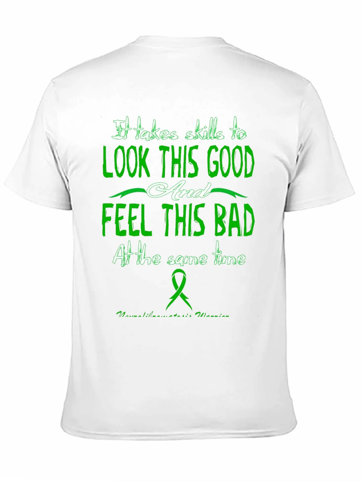 It Takes Skills T-Shirt - Look Good Feel Bad product image 10