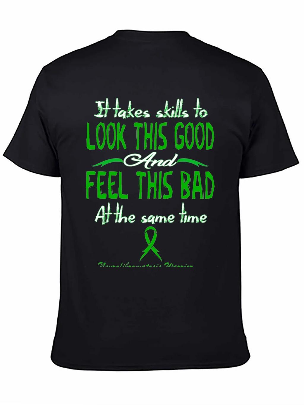It Takes Skills T-Shirt - Look Good Feel Bad product image 4