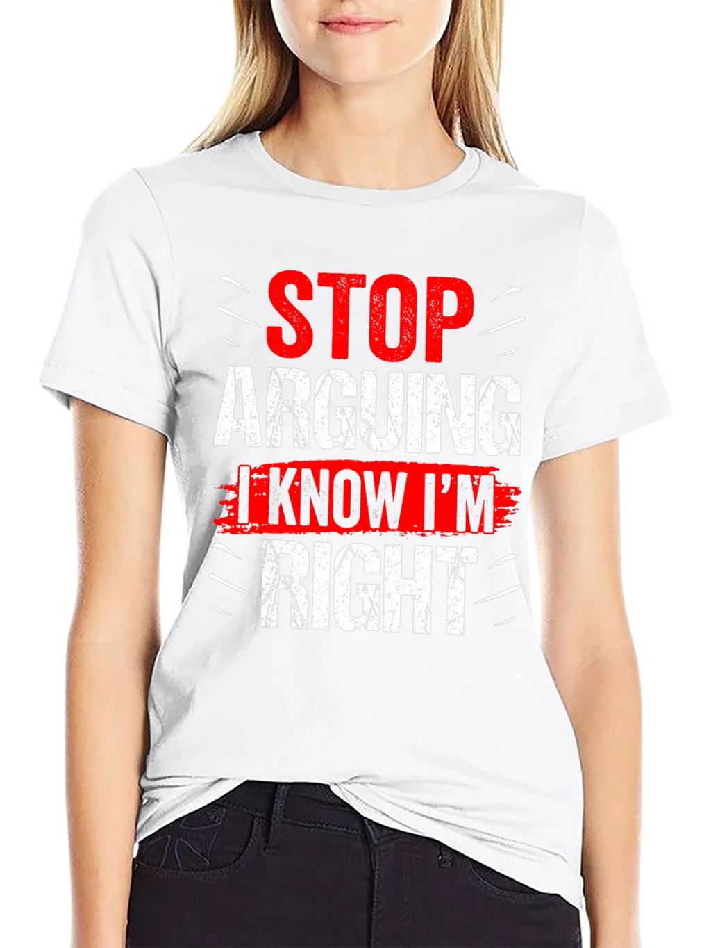 Stop Arguing I Know Im Right Graphic T-Shirt product image 8