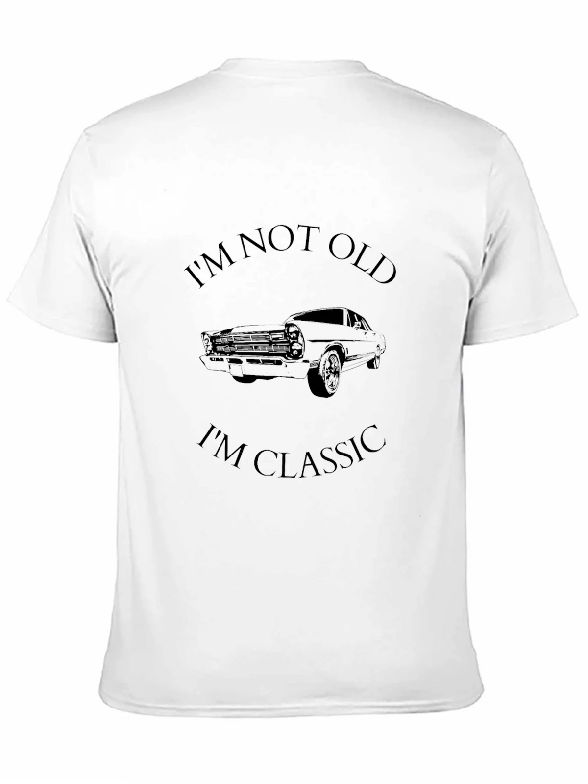 Classic Car T-Shirt - Im Not Old Im product image 10
