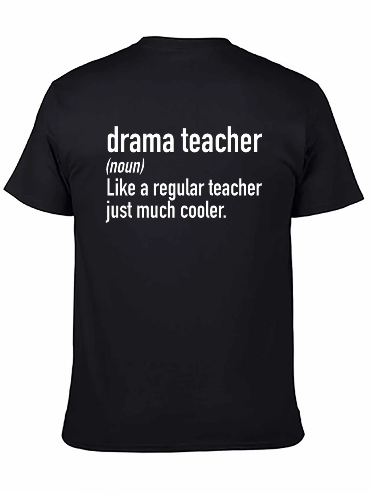 Drama Teacher Definition T-Shirt product image 4