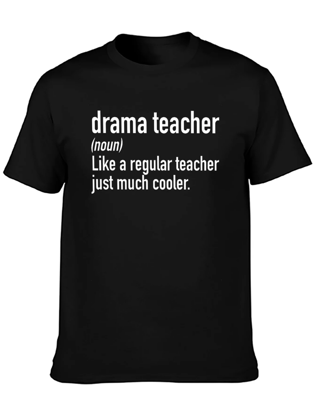 Drama Teacher Definition T-Shirt product image 3