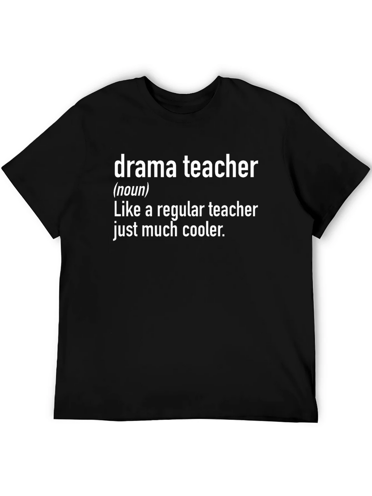 Drama Teacher Definition T-Shirt product image 5