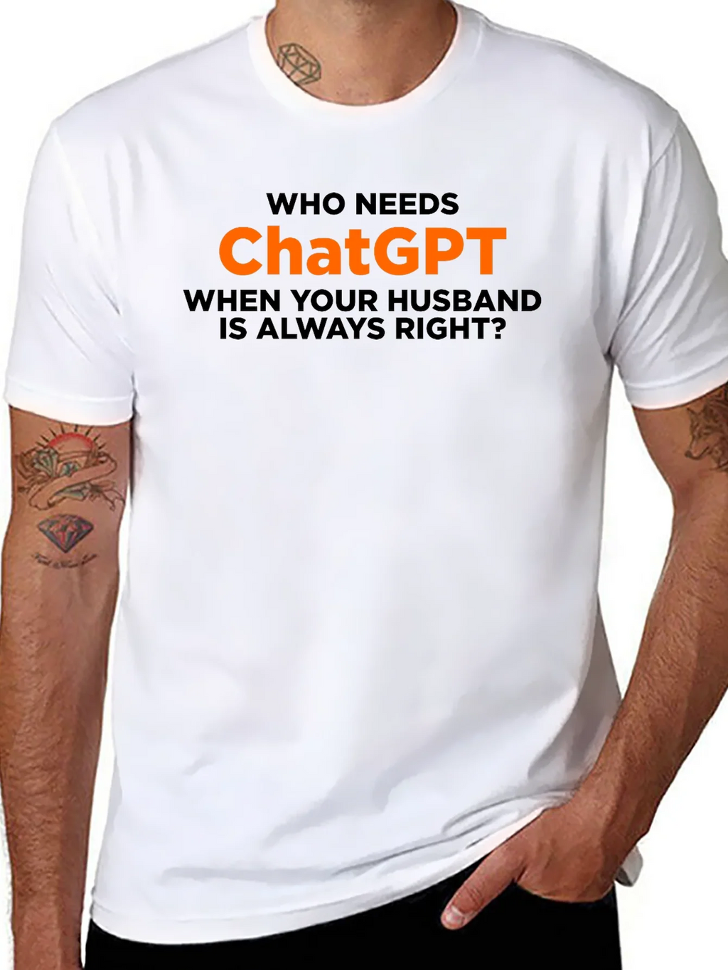 Who Needs ChatGPT? T-Shirt - Husband Always Right product image 7