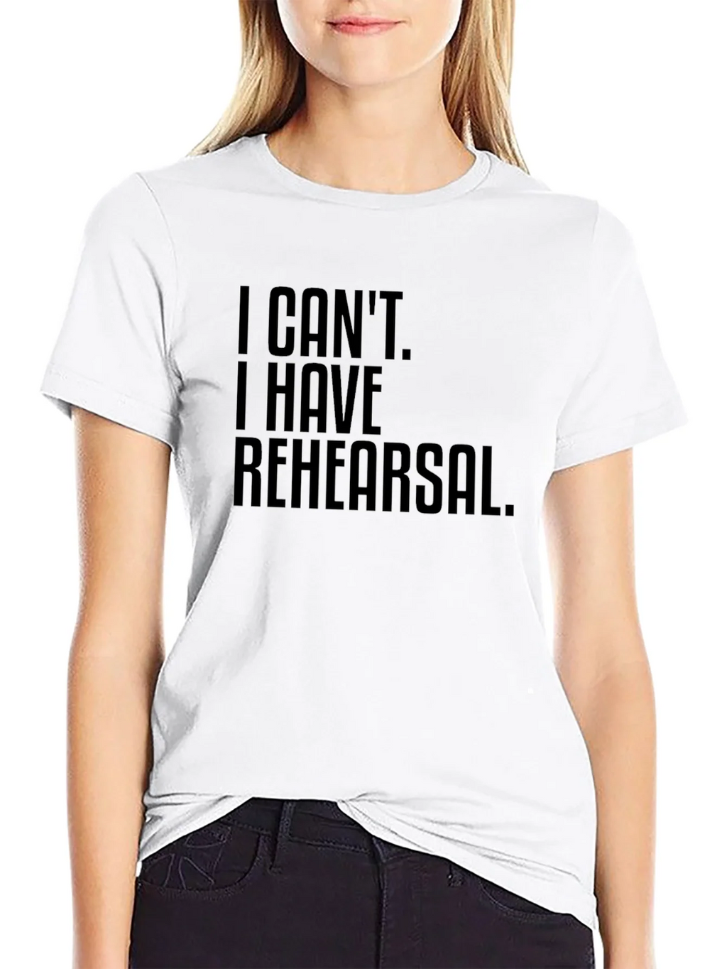 I Cant. I Have Rehearsal. T-Shirt product image 8