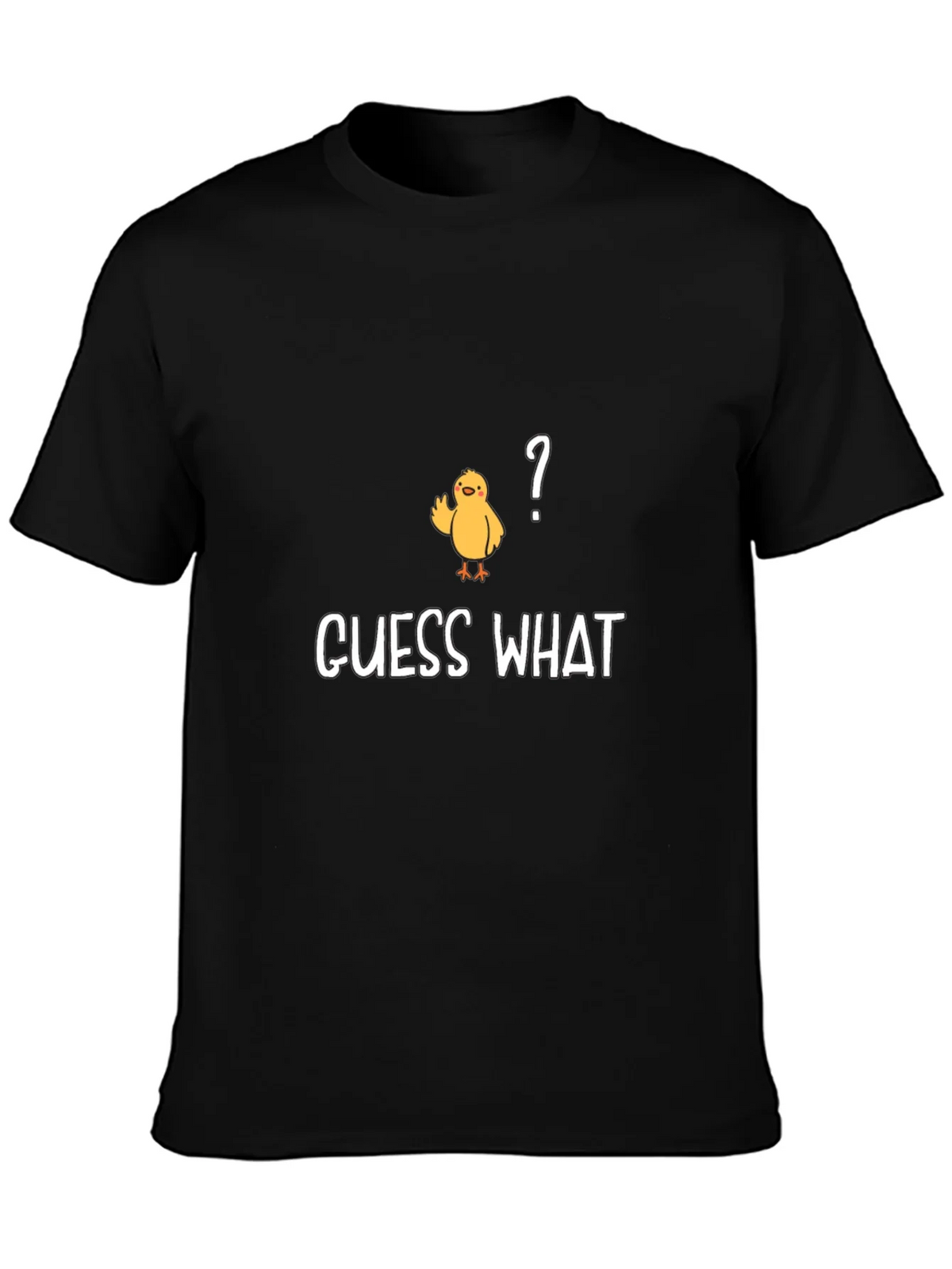 Guess What? Chicken T-Shirt - Funny & Casual product image 3