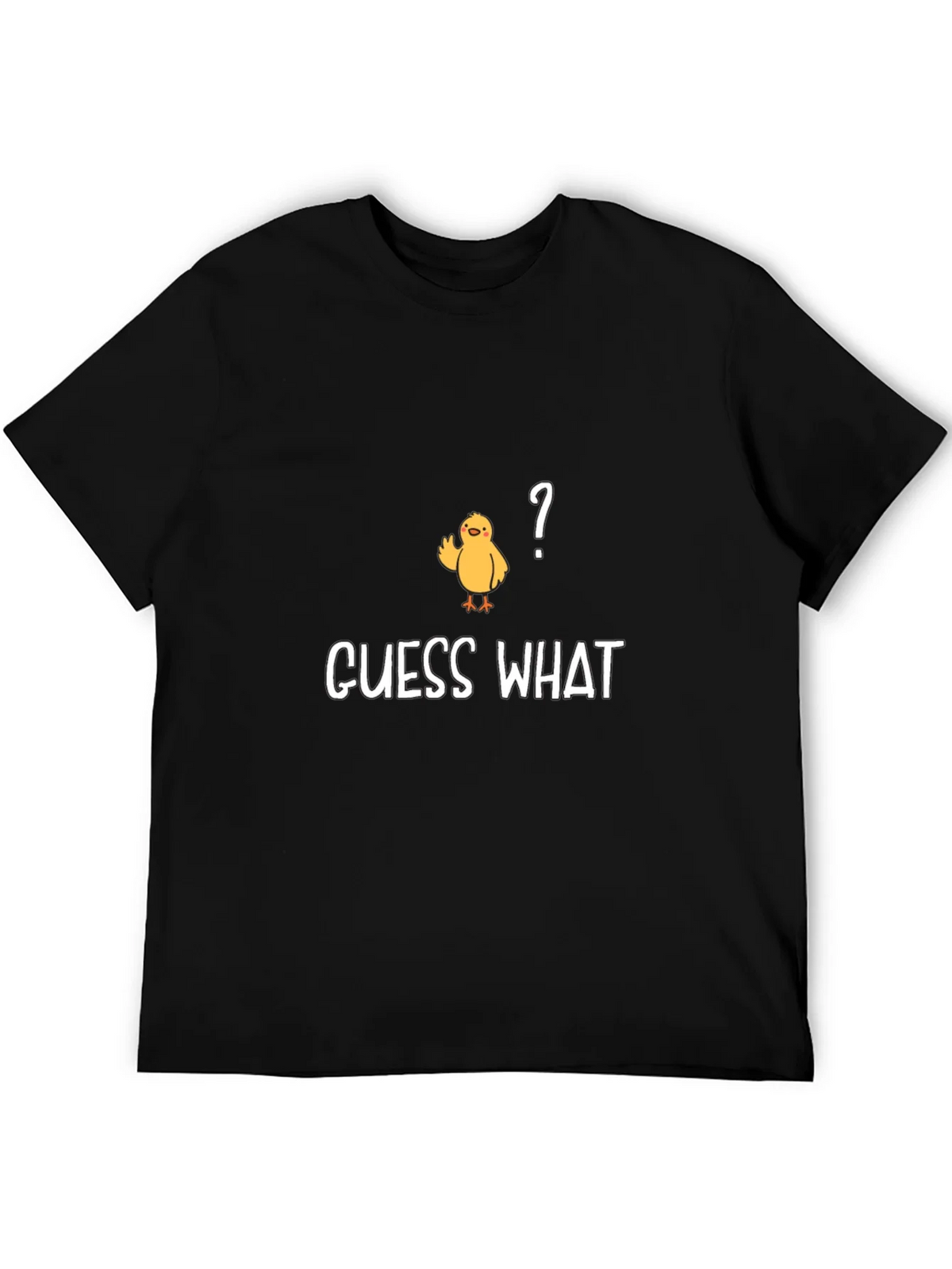 Guess What? Chicken T-Shirt - Funny & Casual product image 5