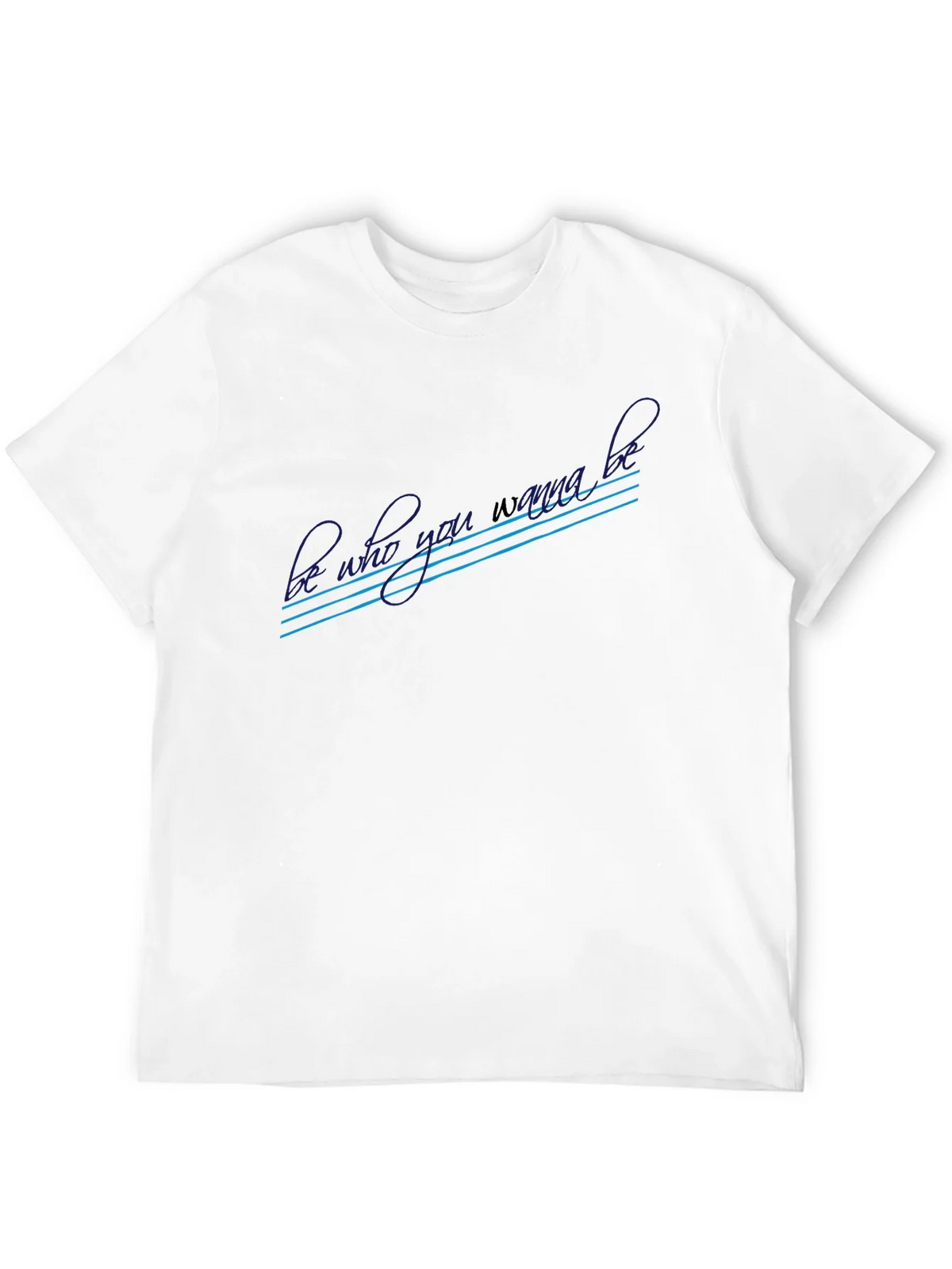 Be Who You Wanna Be Graphic T-Shirt product image 11