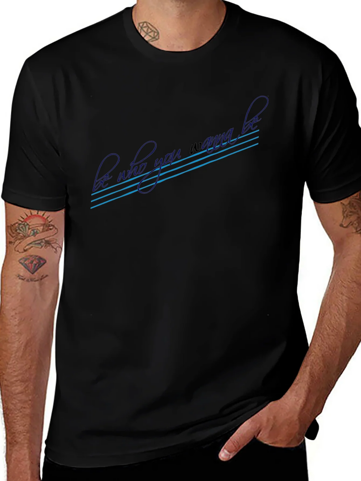 Be Who You Wanna Be Graphic T-Shirt product image 1