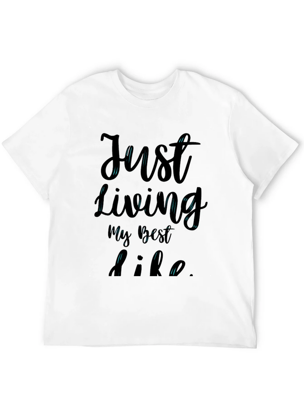 Just Living My Best Life T-Shirt product image 11