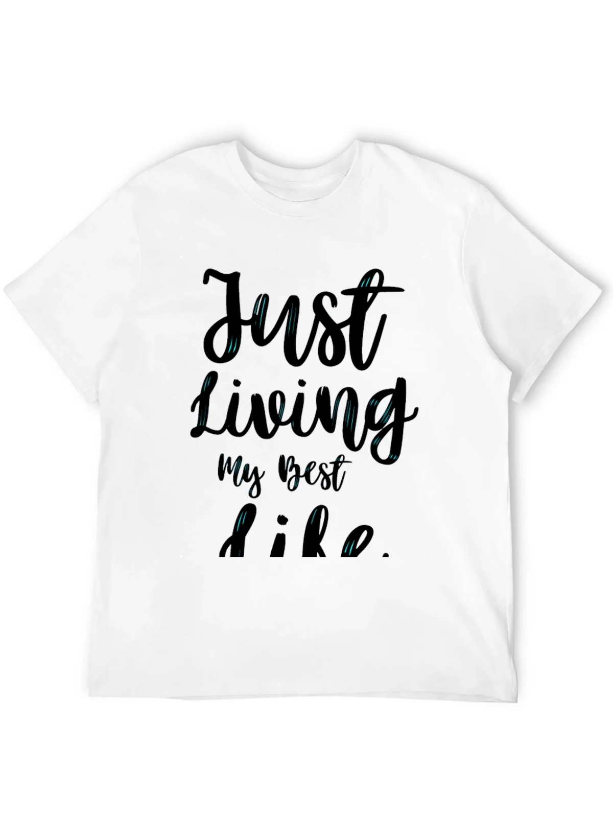 Just Living My Best Life T-Shirt product image 11