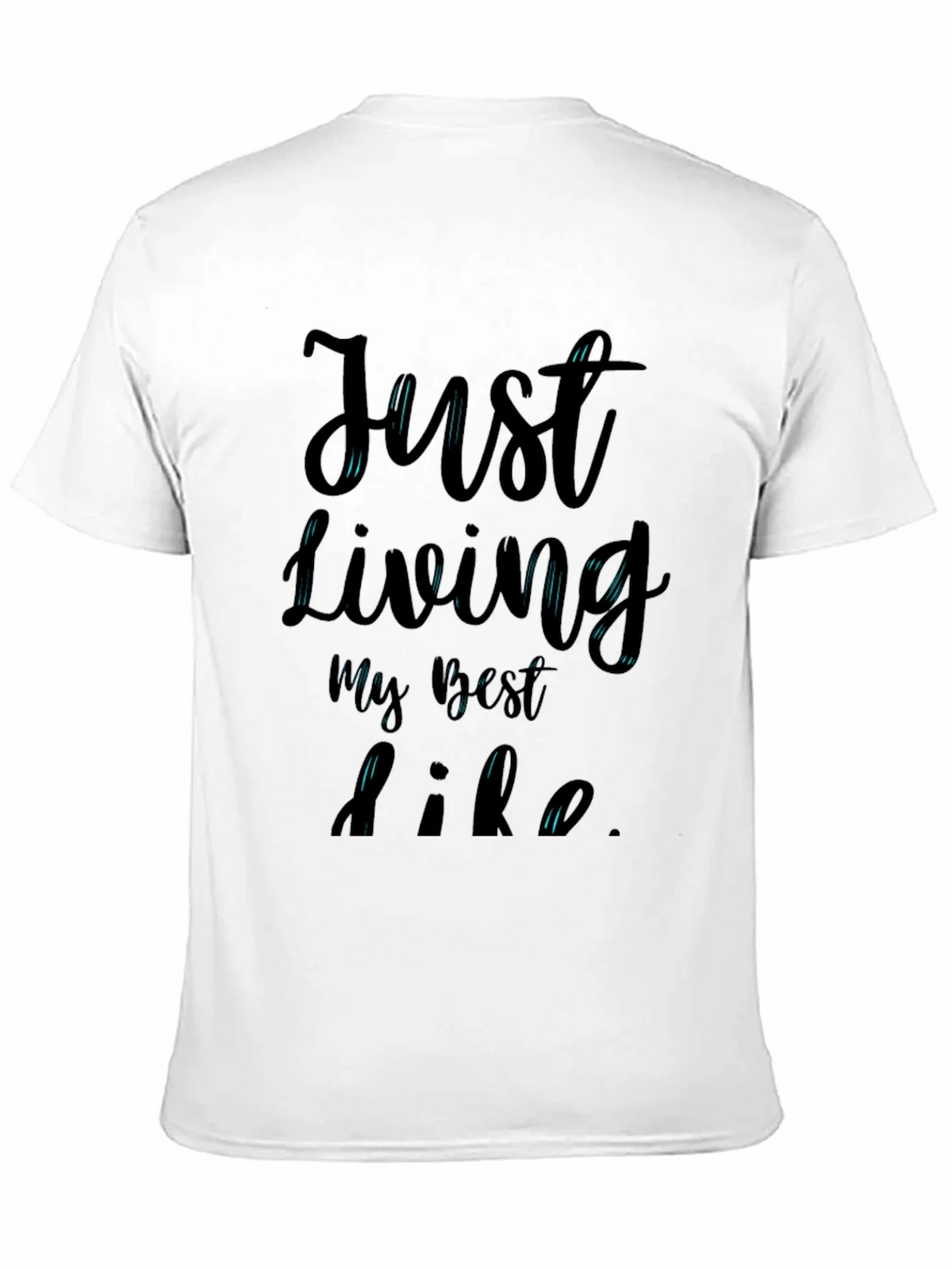 Just Living My Best Life T-Shirt product image 10