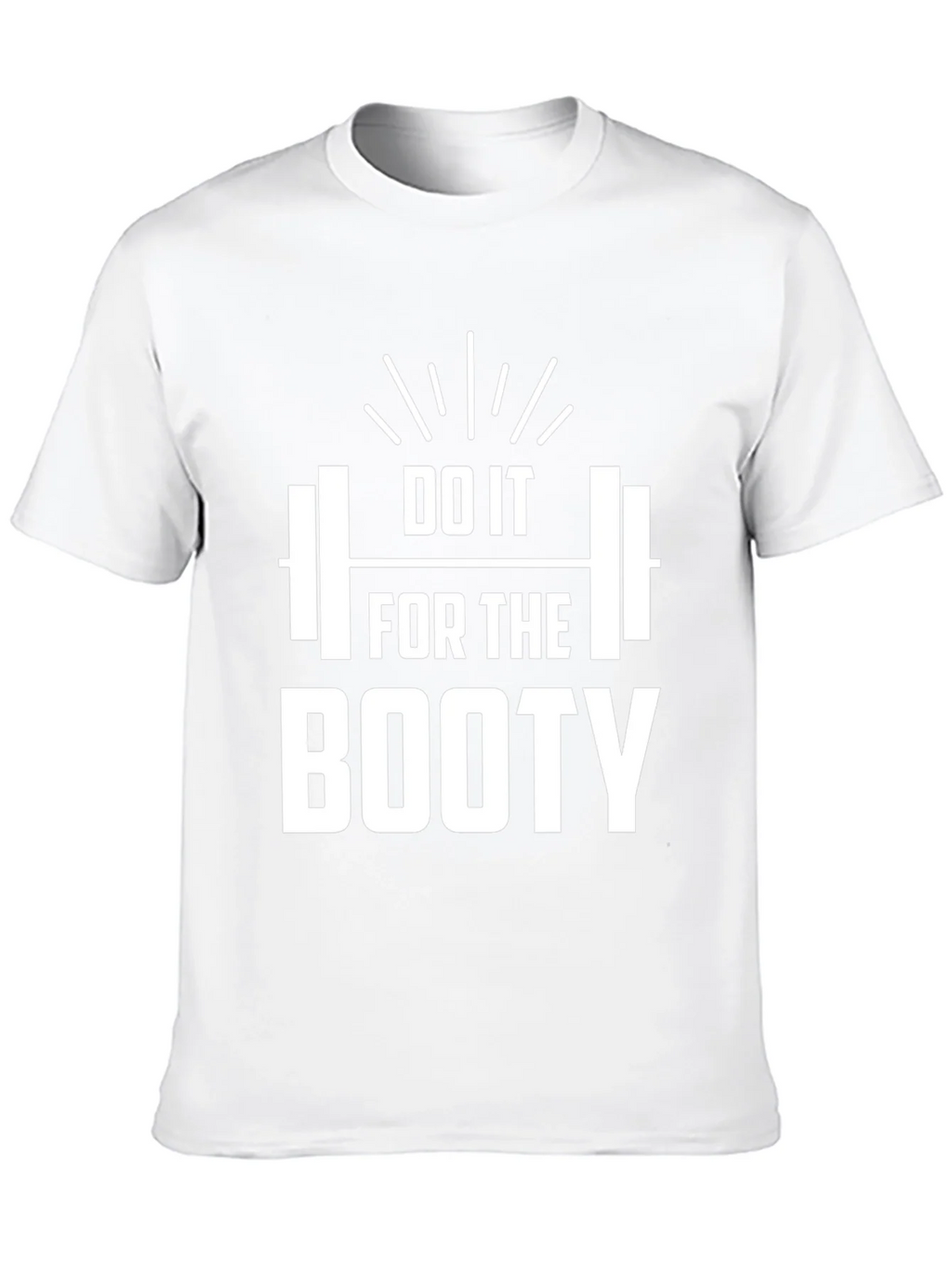Do It For The Booty T-Shirt - Gym Workout Apparel product image 9