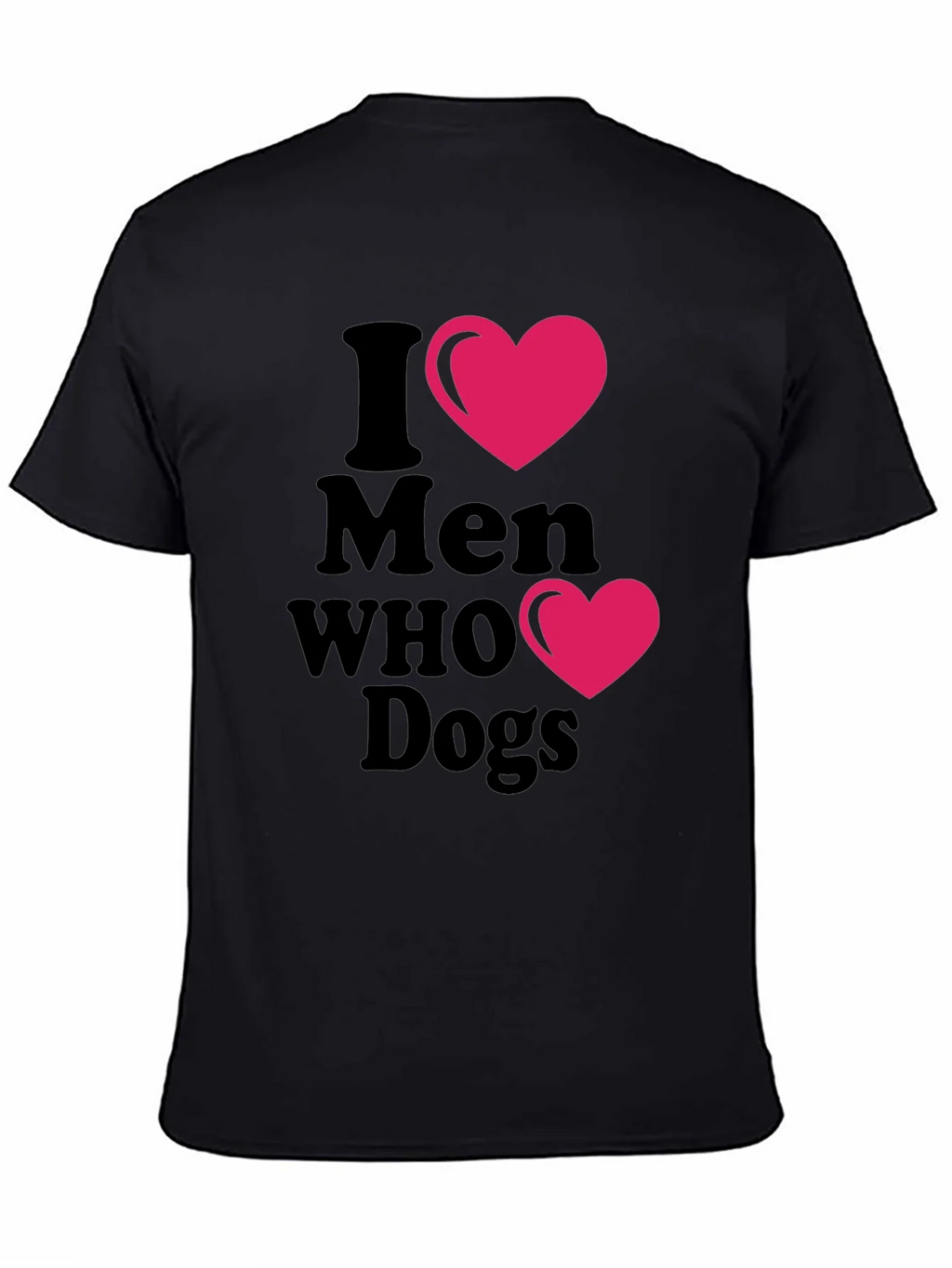 I Heart Men Who Love Dogs T-Shirt product image 4