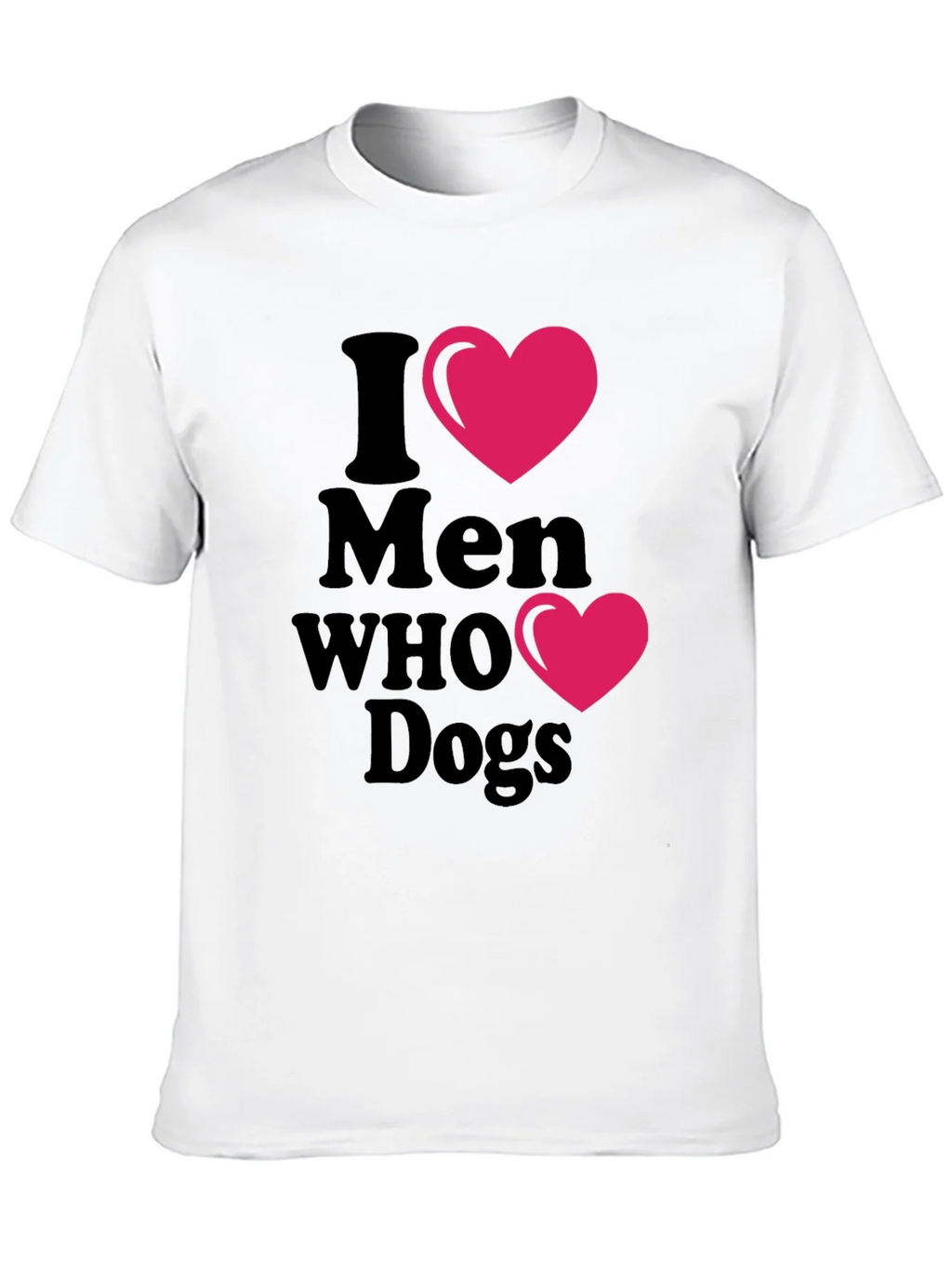 I Heart Men Who Love Dogs T-Shirt product image 9