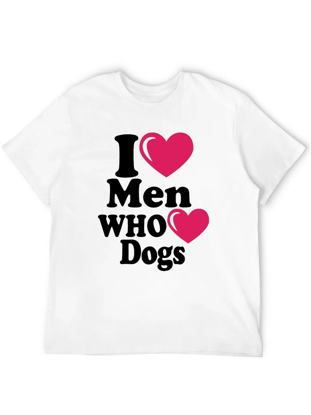 I Heart Men Who Love Dogs T-Shirt product image 11