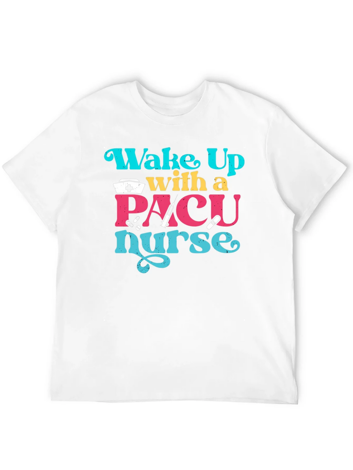 PACU Nurse T-Shirt - Wake Up With a product image 11