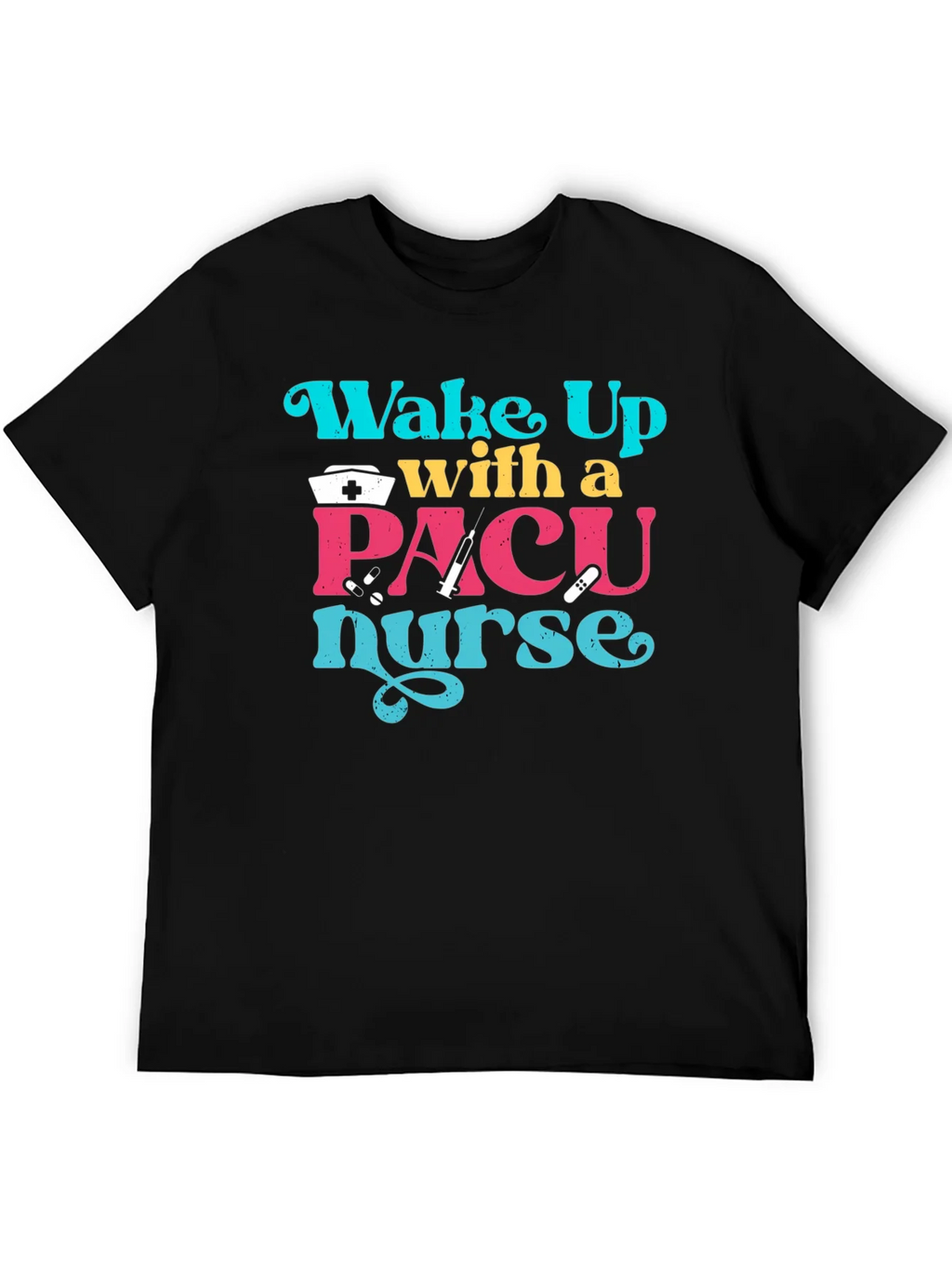 PACU Nurse T-Shirt - Wake Up With a product image 5