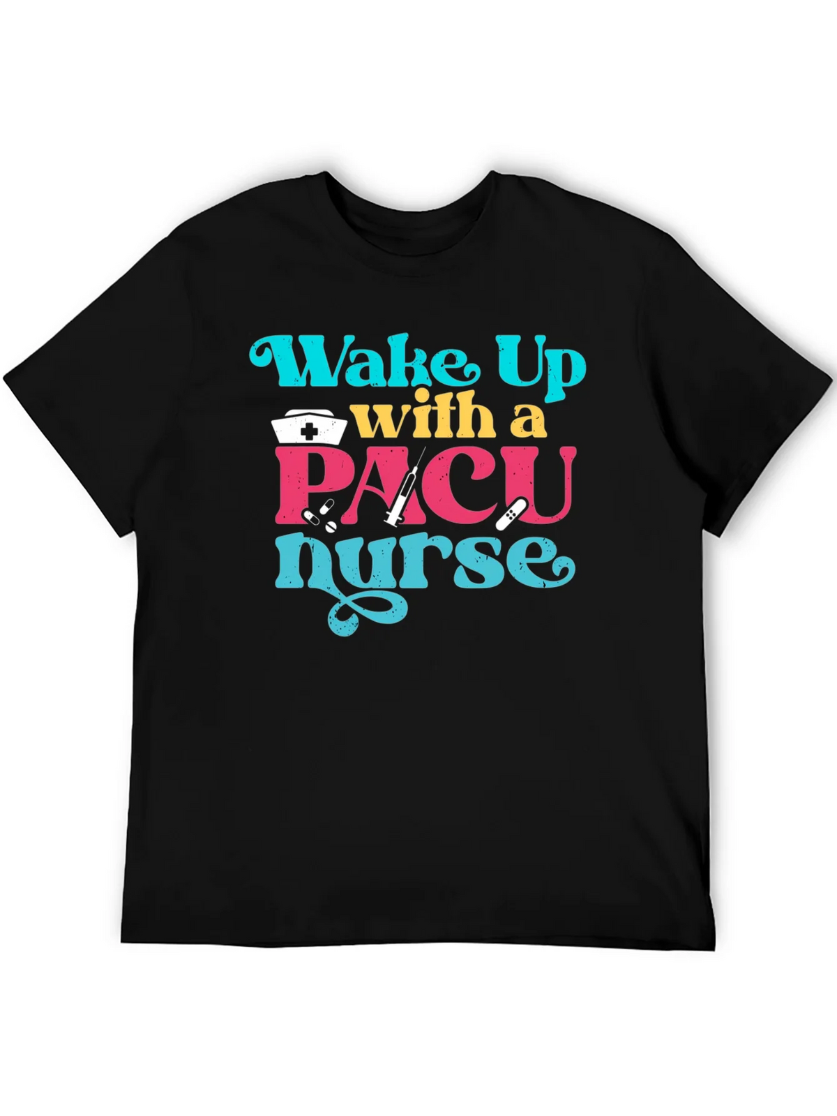 PACU Nurse T-Shirt - Wake Up With a product image 5