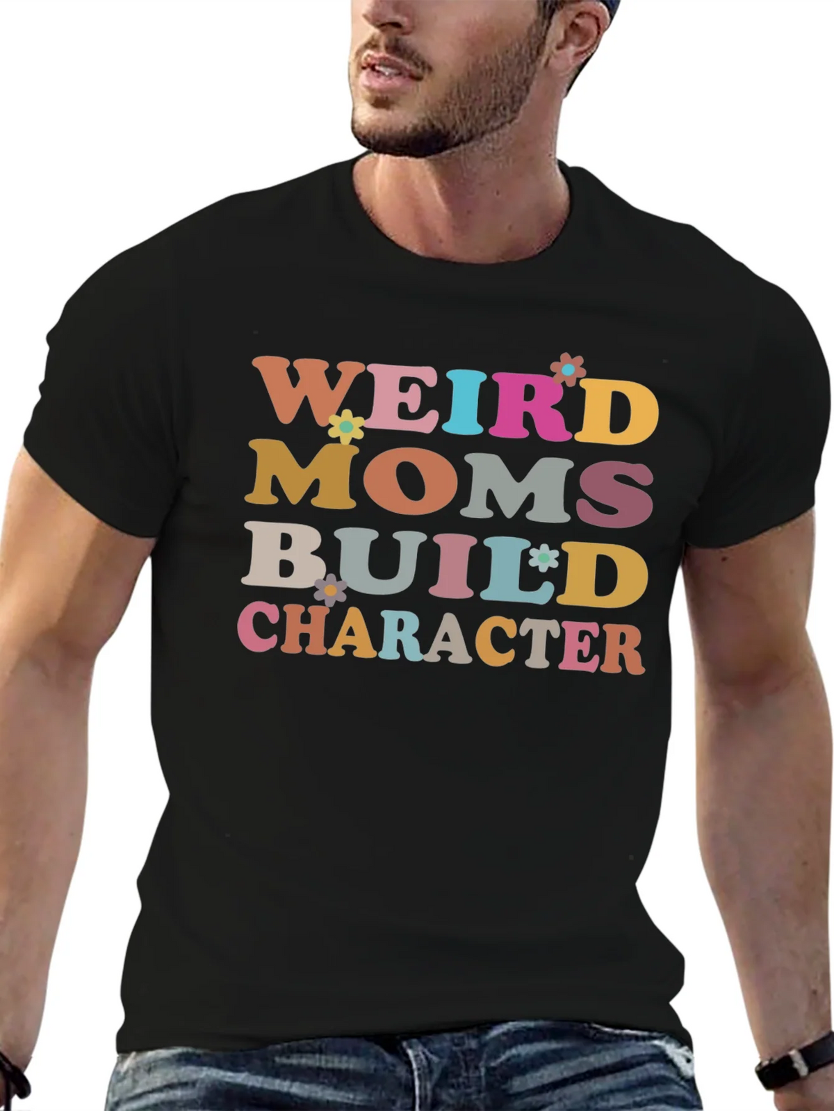 Weird Moms Build Character T-Shirt product image 6
