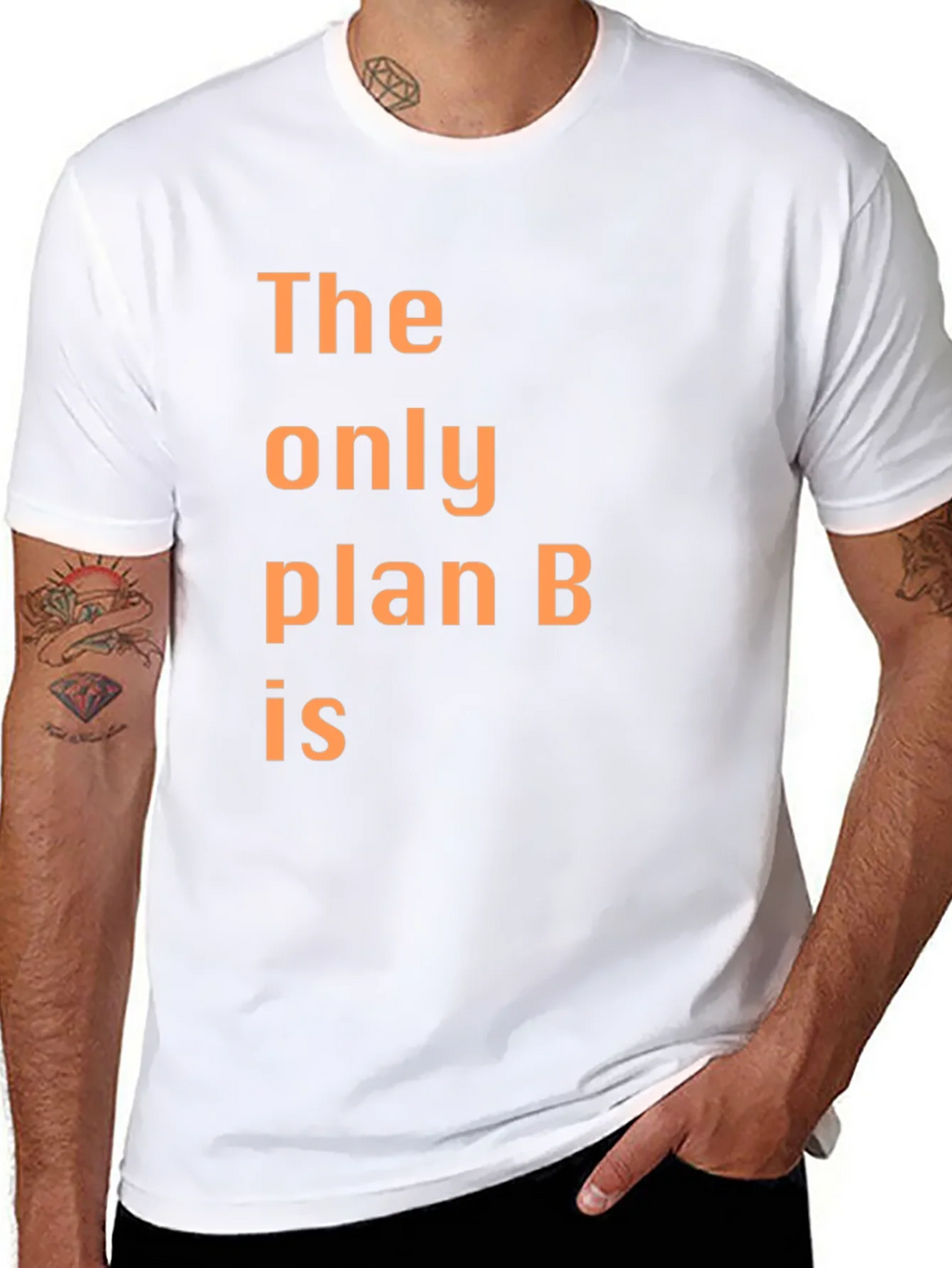 The Only Plan B T-Shirt - Humorous Graphic Tee product image 7