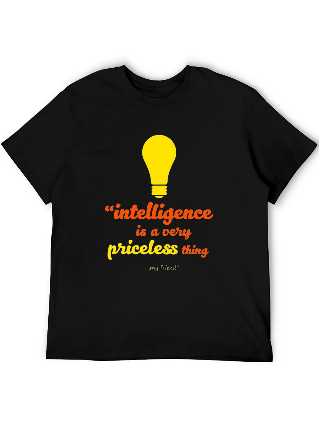 Intelligence Priceless Thing T-Shirt - Unisex product image 5