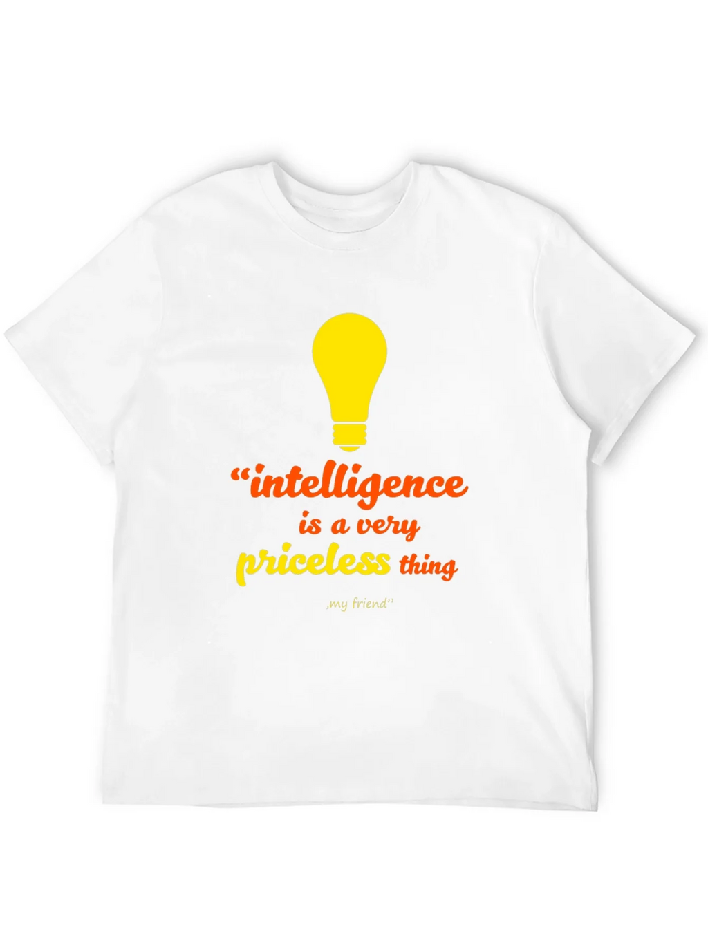 Intelligence Priceless Thing T-Shirt - Unisex product image 11