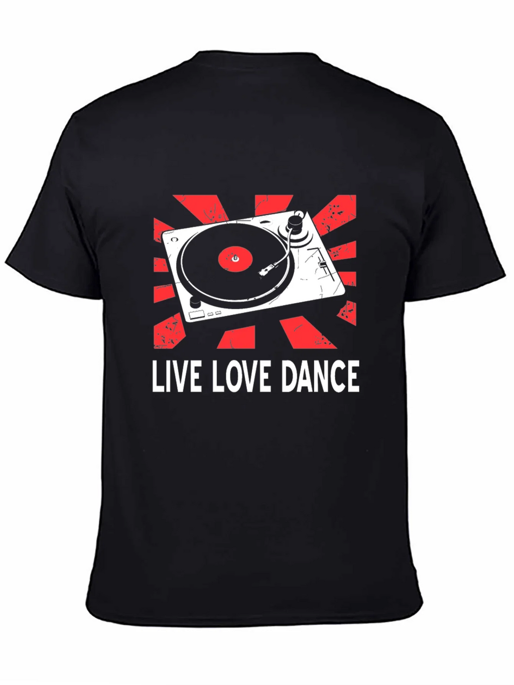 Live Love Dance DJ Turntable Graphic T-Shirt product image 4