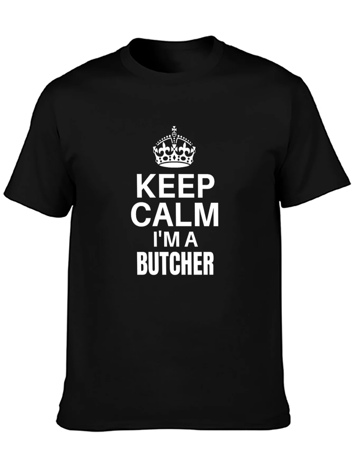 Keep Calm Im A Butcher T-Shirt - Novelty Graphic Tee product image 3
