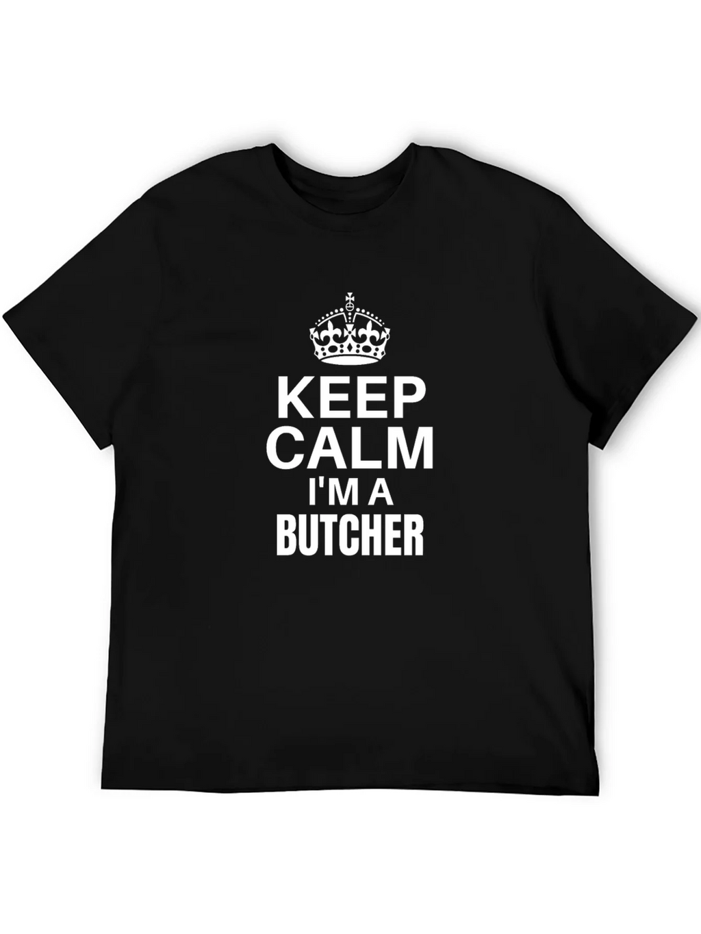 Keep Calm Im A Butcher T-Shirt - Novelty Graphic Tee product image 5