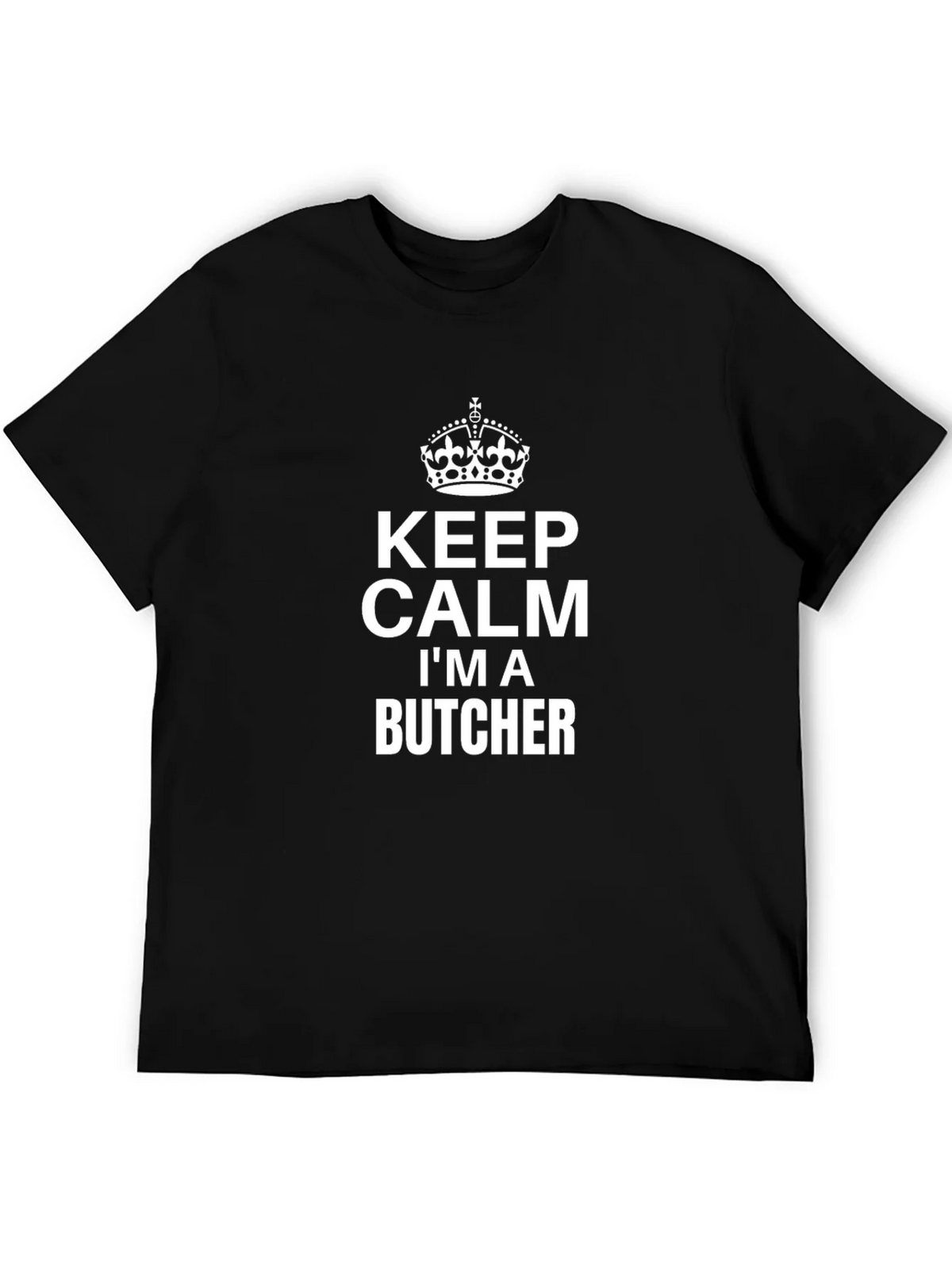 Keep Calm Im A Butcher T-Shirt - Novelty Graphic Tee product image 5