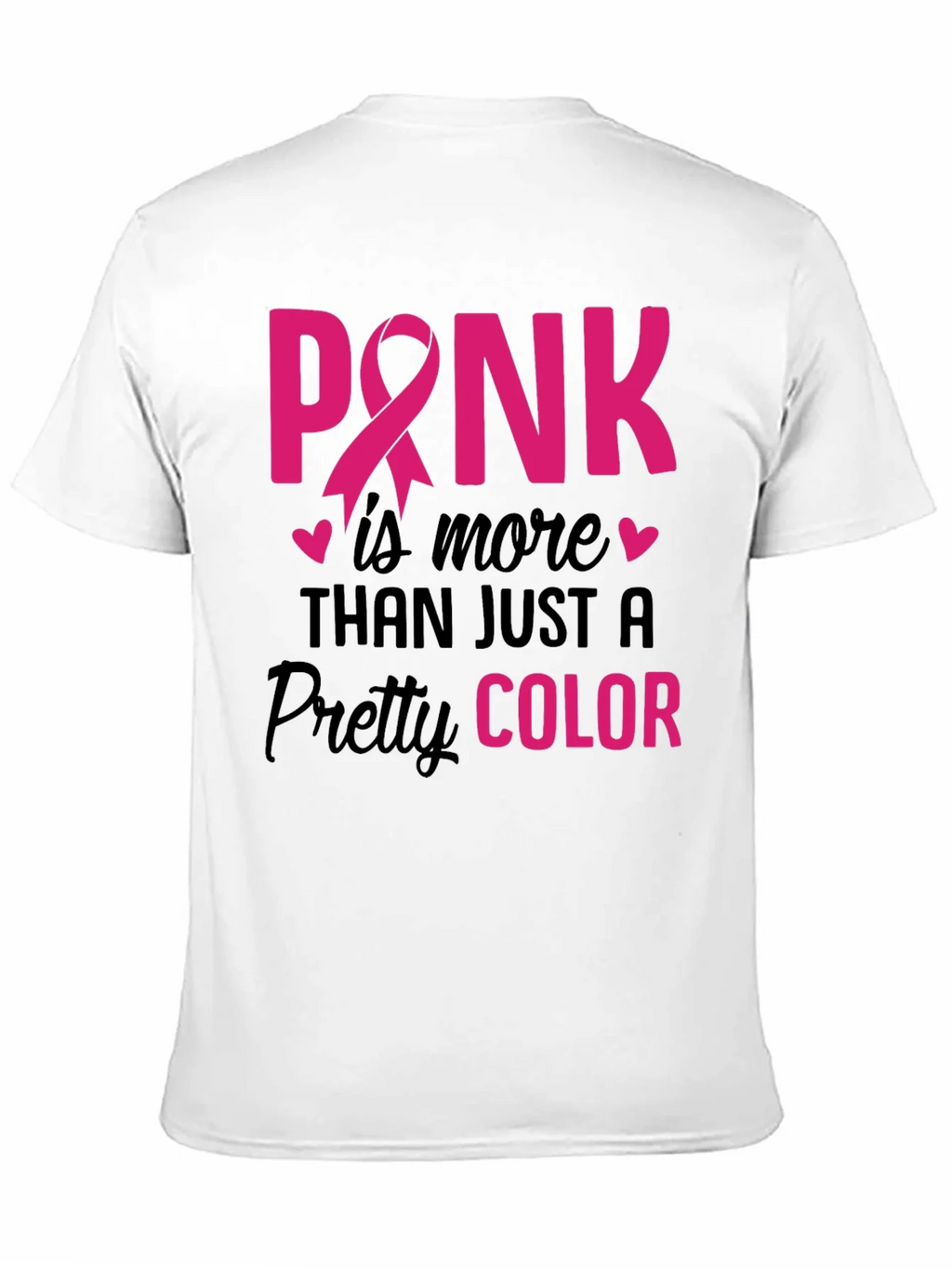 Pink Awareness T-Shirt - More Than Just a Color! product image 10