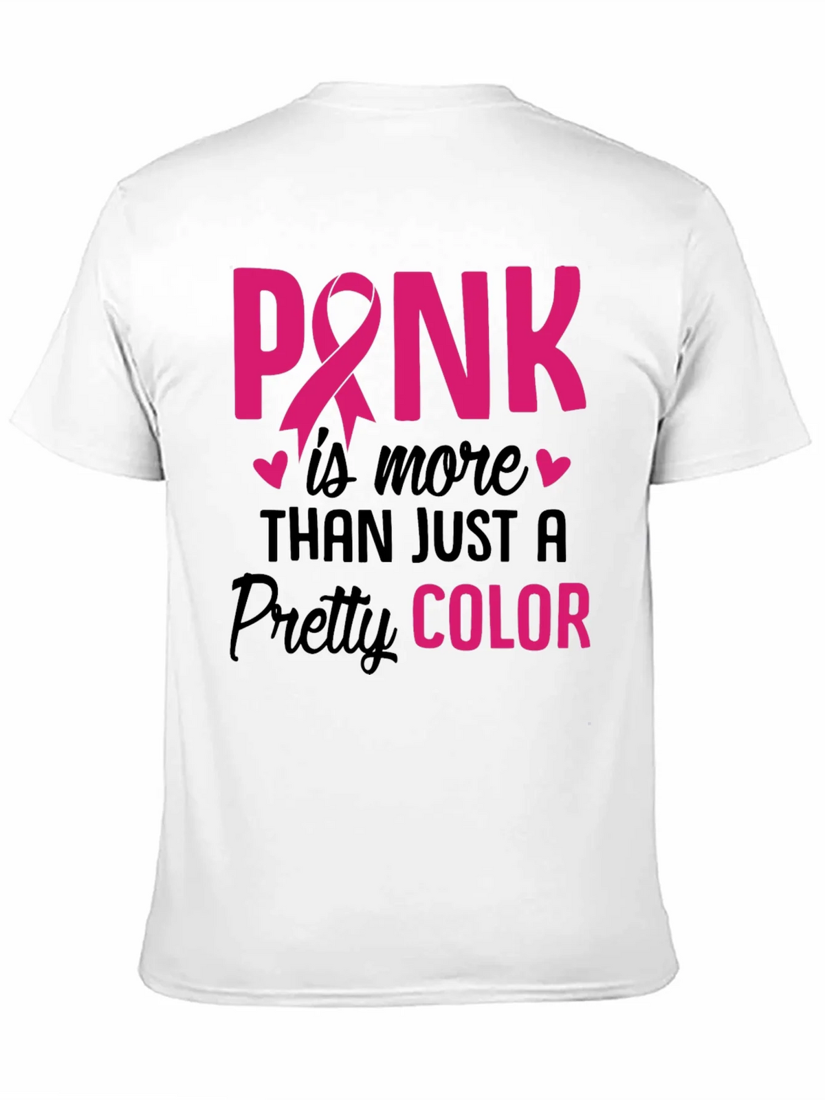 Pink Awareness T-Shirt - More Than Just a Color! product image 10