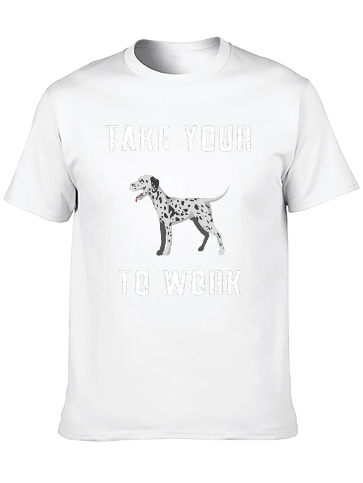 Dalmatian Dog T-Shirt Take Your To Work product image 9