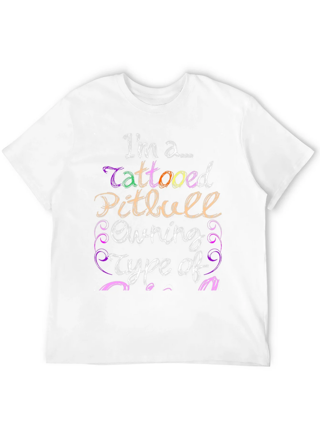 Tattooed Pitbull Owning Type T-Shirt product image 11
