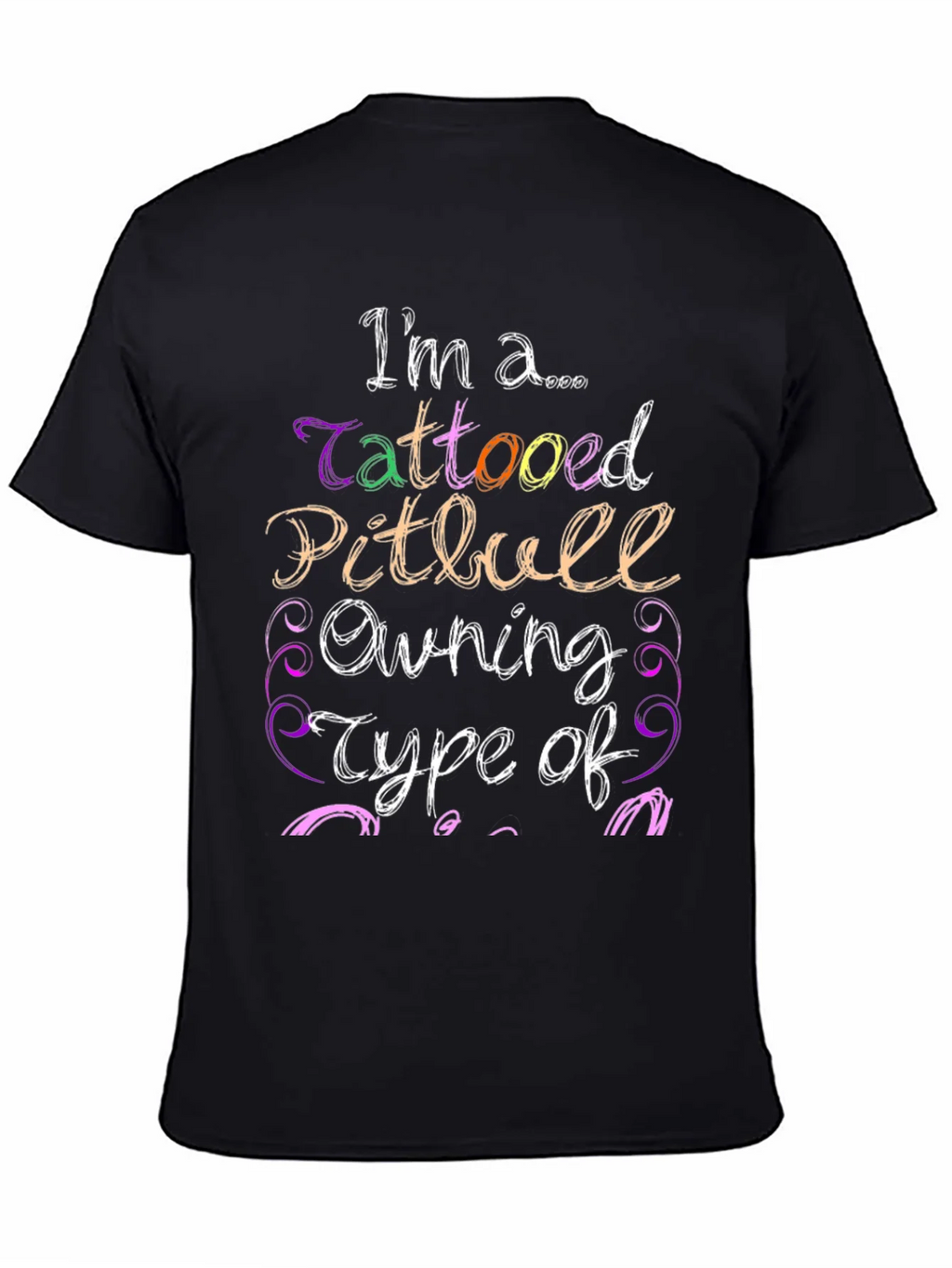 Tattooed Pitbull Owning Type T-Shirt product image 4