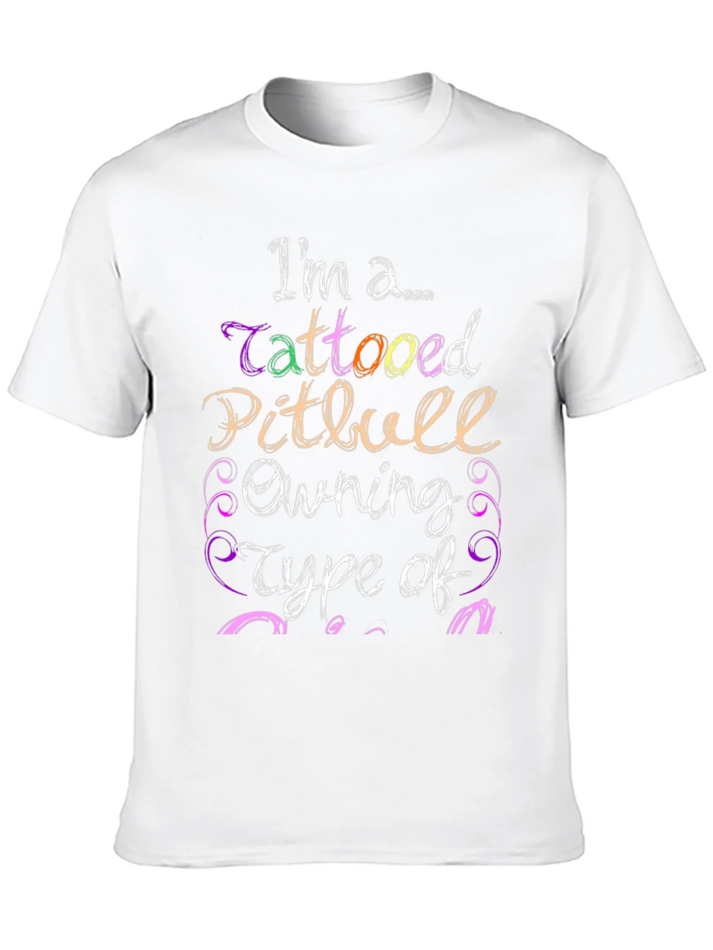 Tattooed Pitbull Owning Type T-Shirt product image 9