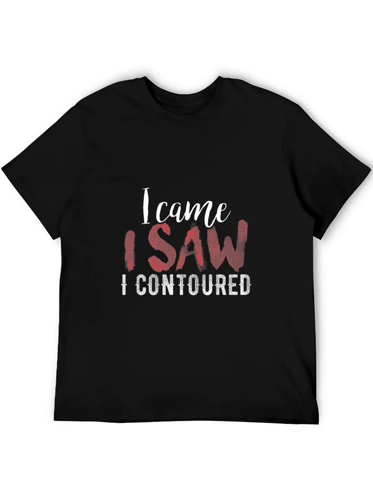 I Came I Saw I Contoured Graphic T-Shirt product image 4