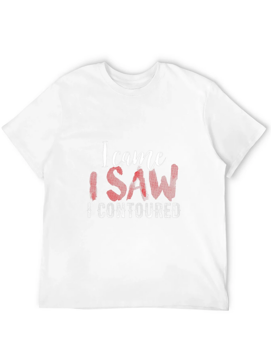 I Came I Saw I Contoured Graphic T-Shirt product image 8