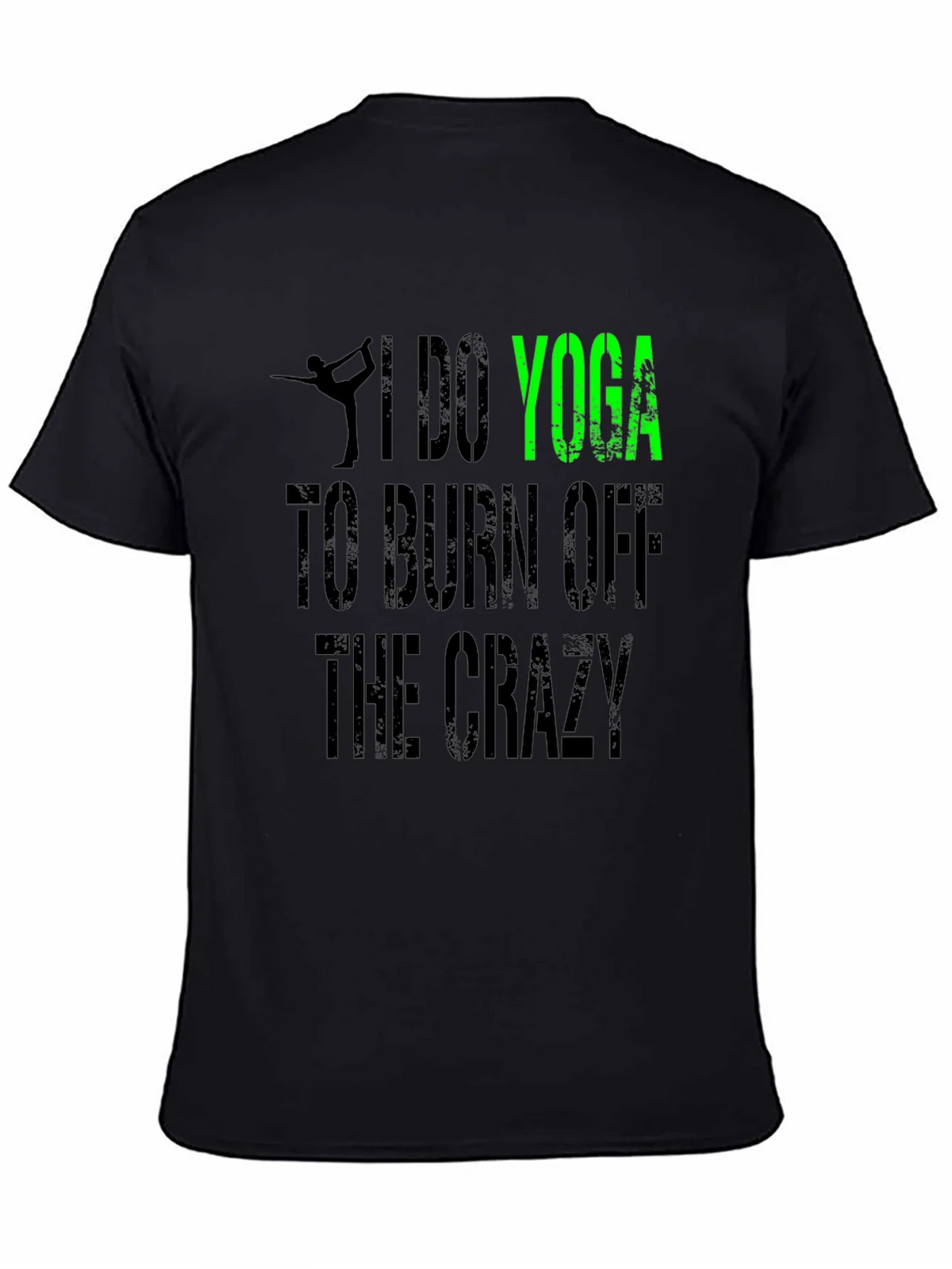 I Do Yoga to Burn Off the Crazy Graphic Tee product image 4