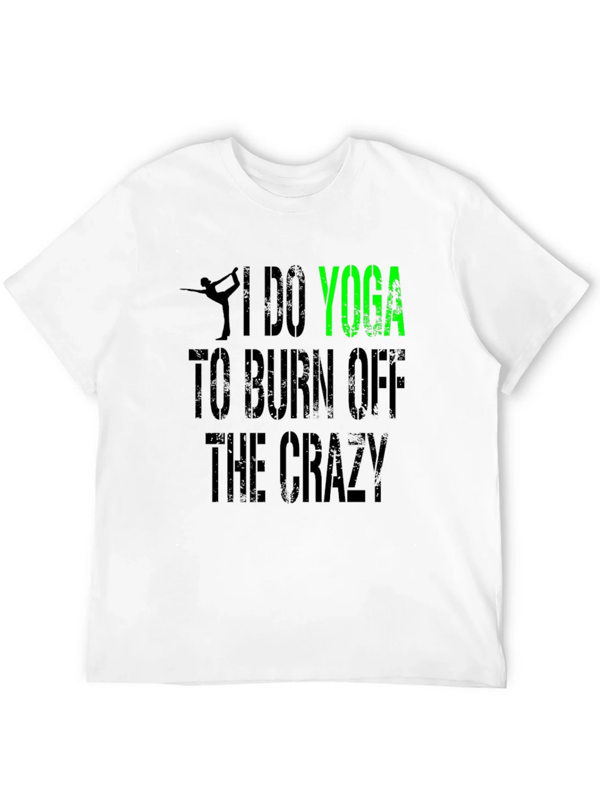 I Do Yoga to Burn Off the Crazy Graphic Tee product image 11