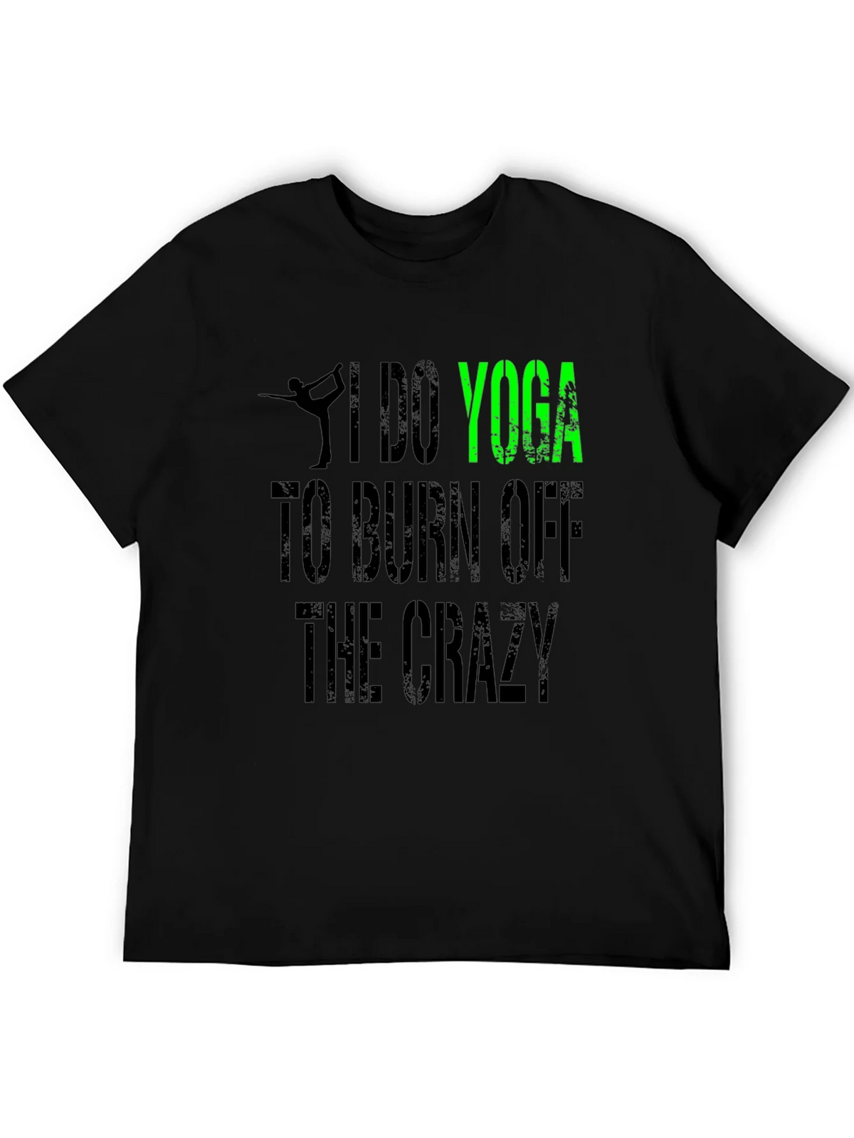 I Do Yoga to Burn Off the Crazy Graphic Tee product image 5