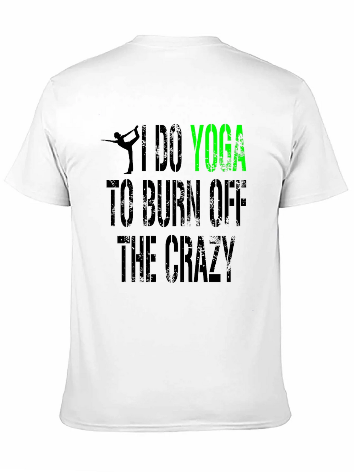 I Do Yoga to Burn Off the Crazy Graphic Tee product image 10