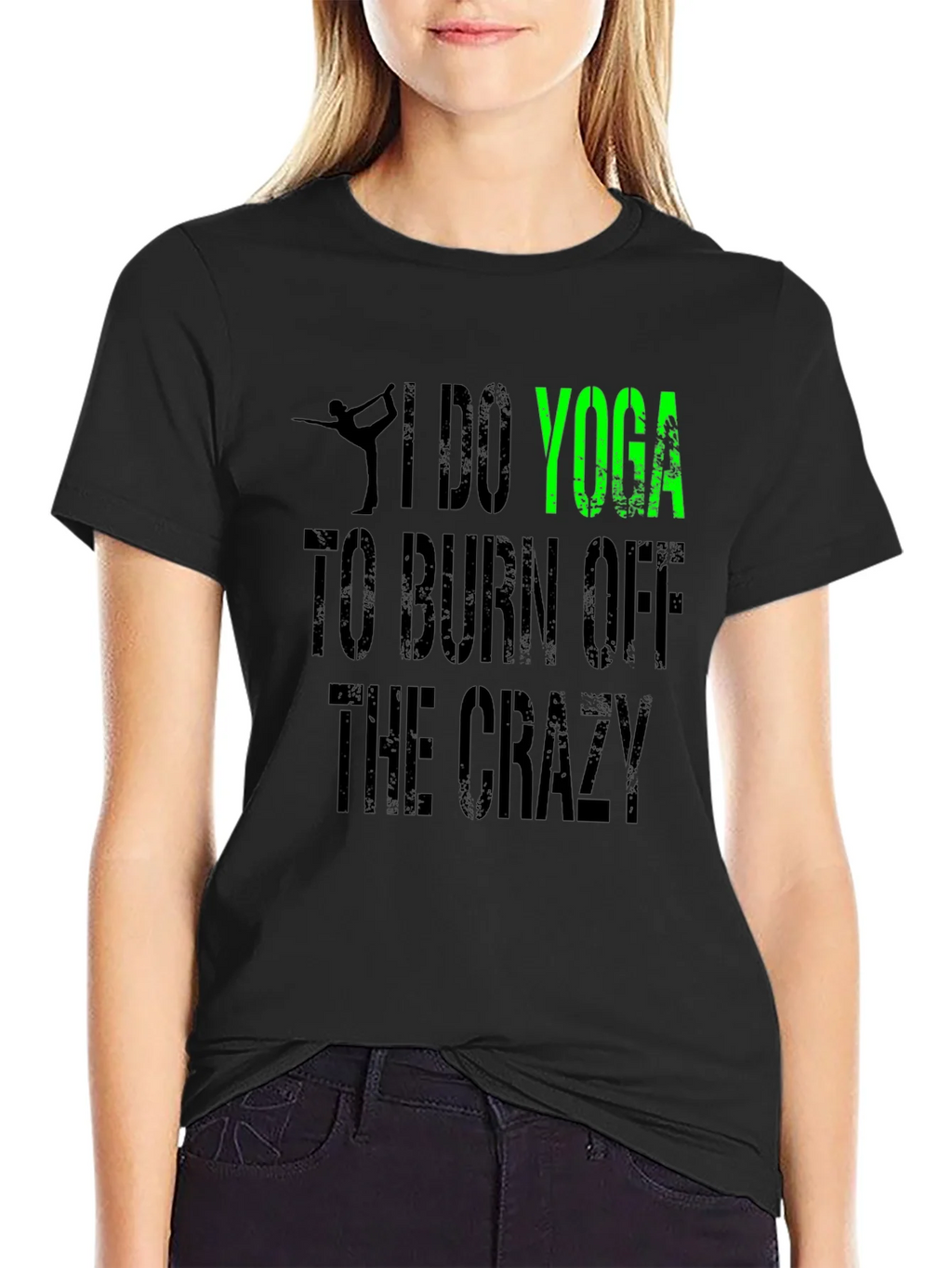 I Do Yoga to Burn Off the Crazy Graphic Tee product image 2